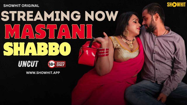 Mastani Shabbo 2024: Raw, Uncut Xxx Debut – A Scorching Hindi Original